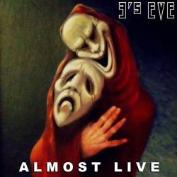 3's Eve : Almost Live
